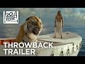 Life of Pi | #TBT Trailer | 20th Century FOX