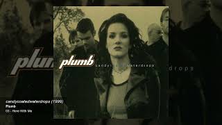 Plumb — Here With Me
