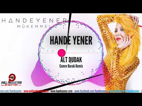 Hande Yener - Alt Dudak (Cemre Burak Remix)