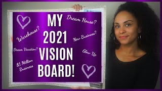 MY 2021 VISION BOARD! #Entrepreneur #VisionBoard
