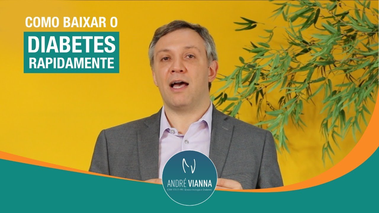 Como baixar o diabetes rapidamente?