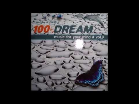 100% Dream Vol.9 - Music For Your Mind