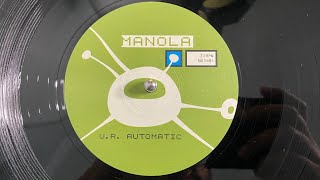 Manola – U.R. Automatic (Hardfloor Mix) - 1999