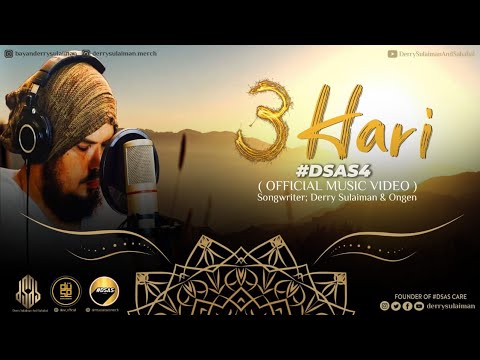#DSAS4 TIGA HARI - DERRY SULAIMAN ( OFFICIAL MUSIC VIDEO )