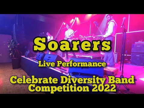 Soarers - Performance @ Celebrate Diversity Band Competition 2022