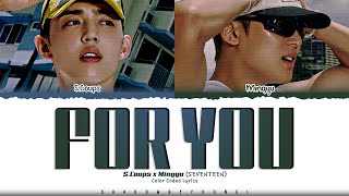 Download lagu S.Coups X Mingyu (SEVENTEEN) 'For You' Lyrics (에스쿱스X민규 For You 가사) [Color Coded Han_Rom_Eng] mp3