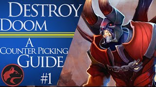 How to counter pick Doom - Dota 2 Counter picking guide #1