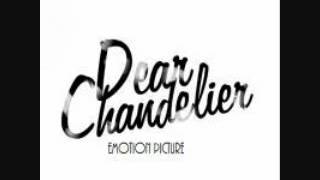 Dear Chandelier - Talk About Pretentious