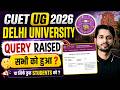 DU Query Raise सभी को हो रही DU 1st Round Seat Allocation Query Issue अब क