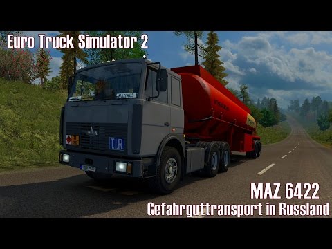 ETS2 I MAZ 6422 ★ Gefahrguttransport in Russland ★ #299 RusMap-Tour [Deutsch/HD]