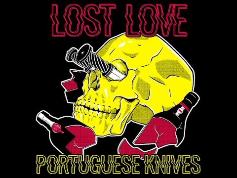 Lost Love - Portuguese Knives (Official Video)