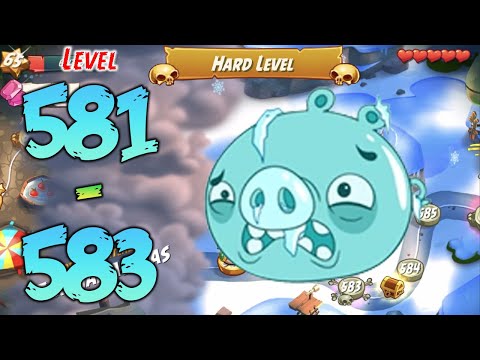 UNLOCK LEVEL 581-583 | ANGRY BIRDS 2 (HARD LEVEL) - MAP Cobalt Plateaus The Hamalayas