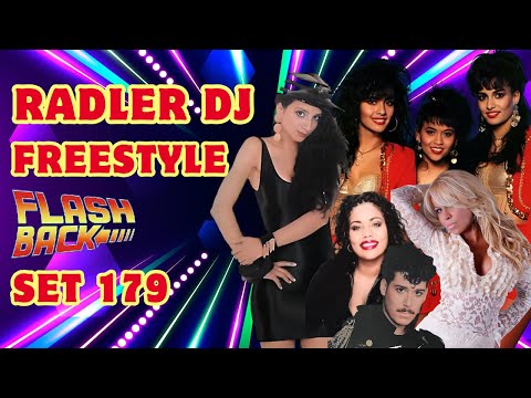 RADLER DJ - FREESTYLE FLASH BACK - SET MIX 179