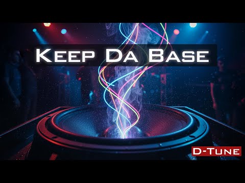 [11] D-Tune - Keep Da Base (2025 Revival Mix) | Bass House / Trance