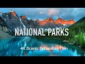 National Parks 4K Scenic Peace Relaxation Film Calming Music