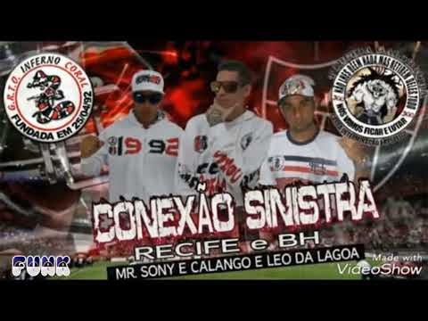 MR SONY, CALANGO E LEO DA LAGOA - CONEXÃO RECIFE E BH (FUNK DE PERNAMBUCO)