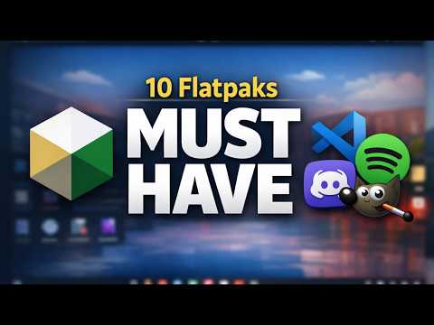 These 10 Flatpak Apps Completely Changed My Linux Setup
