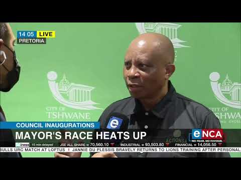 Council Inaugurations Tshwane mayor race heats up