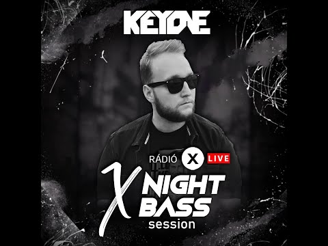 KEYONE LIVE @ Radio X Hungary - X Night Bass Session