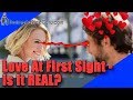 Is love at first sight real? 7 Facts You Didn't Know