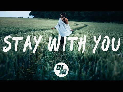 Stay With You