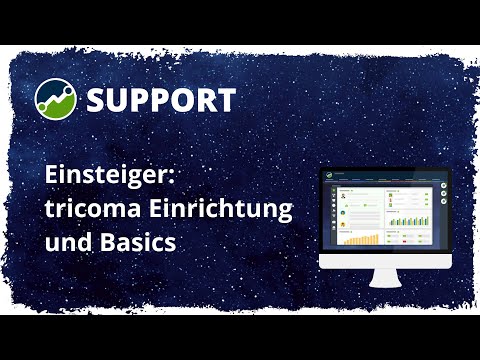 Webinar - tricoma Einrichtung und Einblick in das System