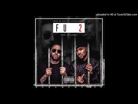 Chad Da Don - FU2 Ft. YoungstaCPT (Official Audio)