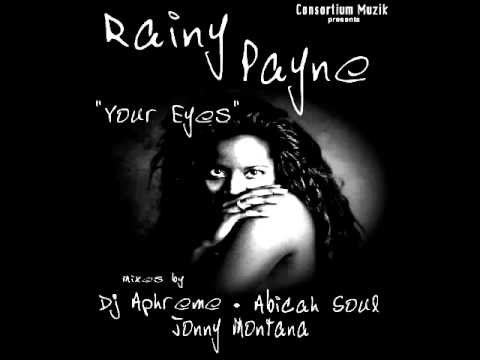 DJ Aphreme presents Rainy Payne-Your Eyes (Jonny Montana Remix)