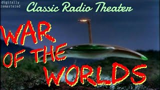 "War of the Worlds" [remastered] • Classic Radio Theater Science Fiction • DANA ANDREWS