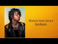 SahBabii Honey Bees Lyrics