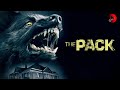 THE PACK Full Thriller Horror Movie English HD