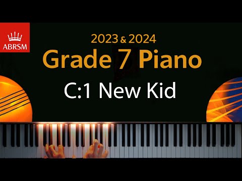 ABRSM 2023 & 2024 - Grade 7 Piano exam - C:1 New Kid ~ Christopher Norton