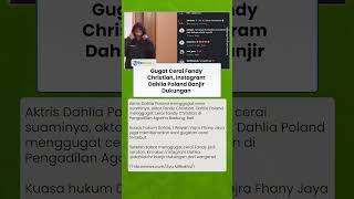 Fandy Christian Digugat Cerai seusai Isu Perselingkuhan, Instagram Dahlia Poland Banjir Dukungan