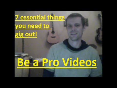 7 essentials for gigging