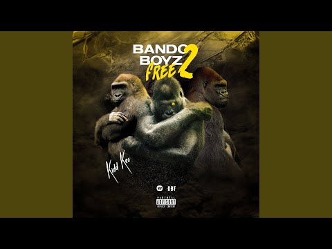 Bando Boyz Free 2