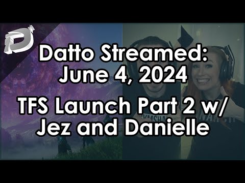 Datto Stream: Final Shape Launch Day, Part  2 - June 4, 2024