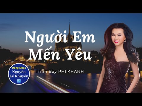 Người em mến yêu - Phi Khanh