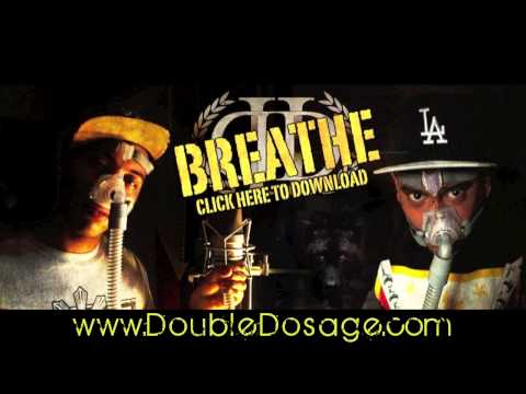 Breathe by Double Dosage