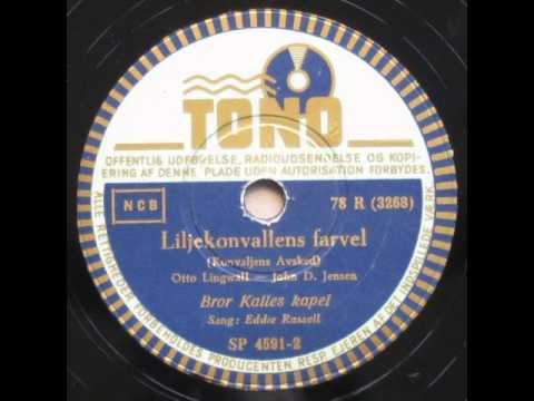 Liljekonvallens farvel (Konvaljens avsked) - Bror Kalle; Eddie Russell 1948