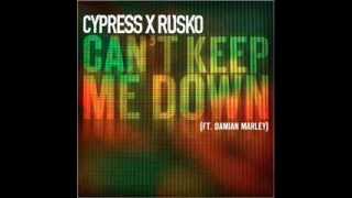 Cypress Hill &amp; Rusko Ft. Damian Marley - Can't Keep Me Down [FMI]