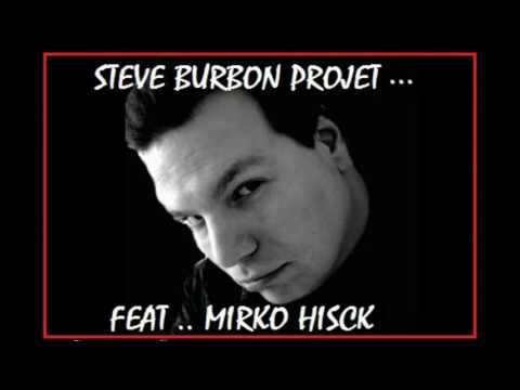 Steve Burbon Project Feat Mirko Hirsch
