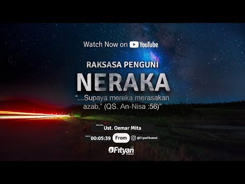🎬 Ust Oemar Mita "[Raksasa Penghuni Neraka]"