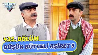 Düşük Bütçeli Aşiret 5 - 435. Bölüm (Güldür Güldür Show)