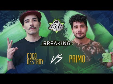 Coco Destroy // vs Primo // Liga DOUP! // Breaking  Top 8
