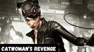 BATMAN: ARKHAM KNIGHT | Catwoman's Revenge | Story Pack