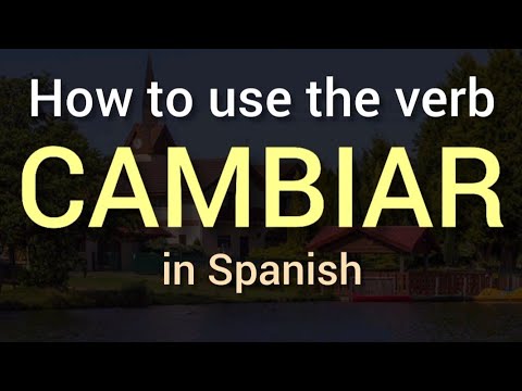 ✅ How to use CAMBIAR in SPANISH. Conjugation and examples.