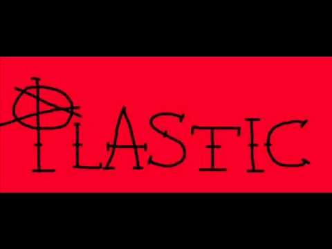 Plastic - Demo w/ lyrics