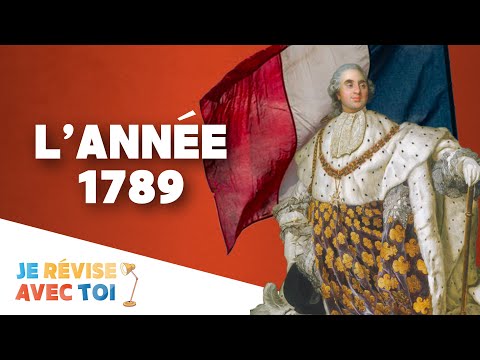 LA RÉVOLUTION FRANÇAISE - L’ANNÉE 1789 | Je révise avec toi | #18