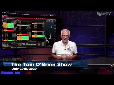 July 20th, Tom O'Brien Show on TFNN - 2020