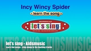 Kidzone - Let&#39;s Sing - Incy Wincy Spider